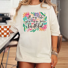 Load image into Gallery viewer, You Have Been Faithful Graphic Tee